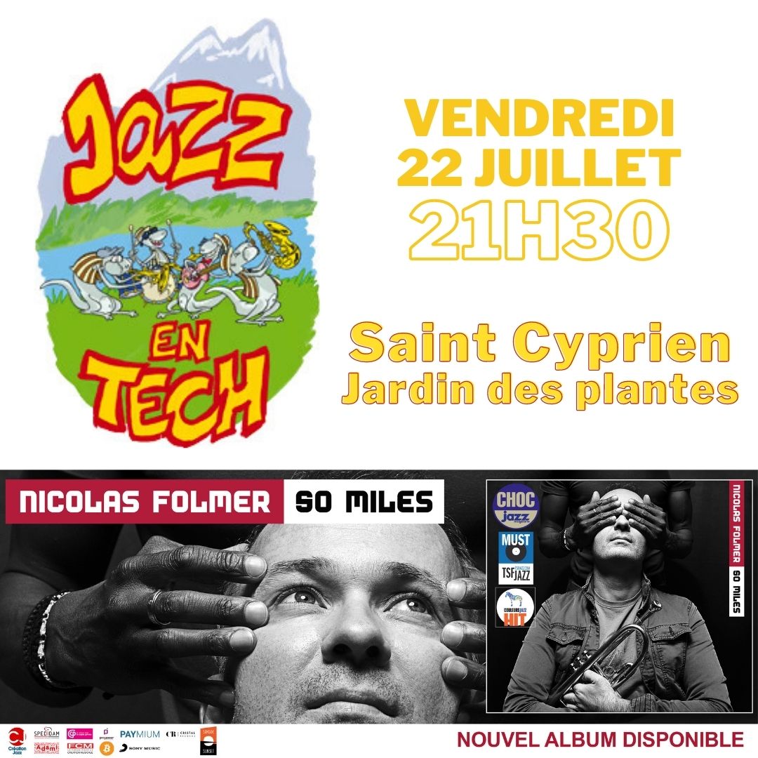 Nicolas Folmer au festival Jazz en Tech à Saint Cyprien dans les Pyrénées Orientales aujardin des plantes le ve,dredi 22 juillet à 21h30