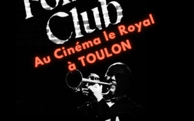 Le Folmer Club au Cinéma LE ROYAL à Toulon