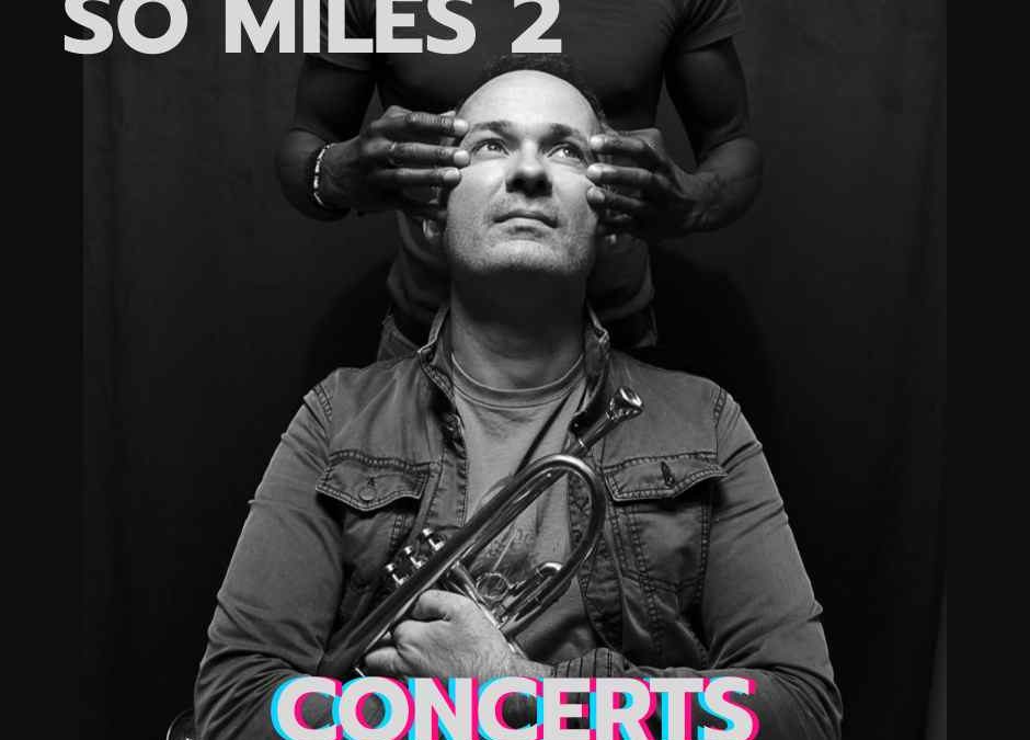 So Miles 2 de Nicolas Folmer en concert